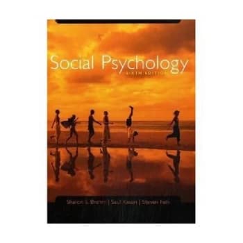Social Psychology by Sharon S Brehm and Saul M Kassin and Steven Fein Book