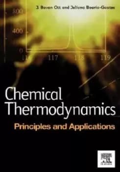 Chemical thermodynamics by J. Bevan Ott