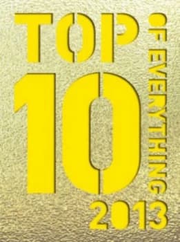 Top 10 of everything 2013 by Caroline Ash