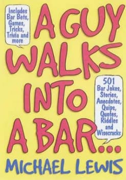 A Guy Walks into a Bar-- by Michael Lewis Book