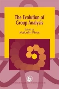 The Evolution of Group Analysis by John Evans Paperback