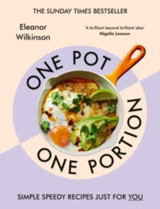 One Pot, One Portion : Simple, speedy recipes just for you Hardback