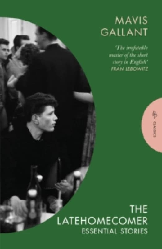 The Latehomecomer : Essential Stories Paperback / softback