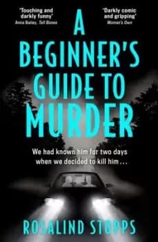 A beginner's guide to murder - Rosalind Stopps - Paperback - Used