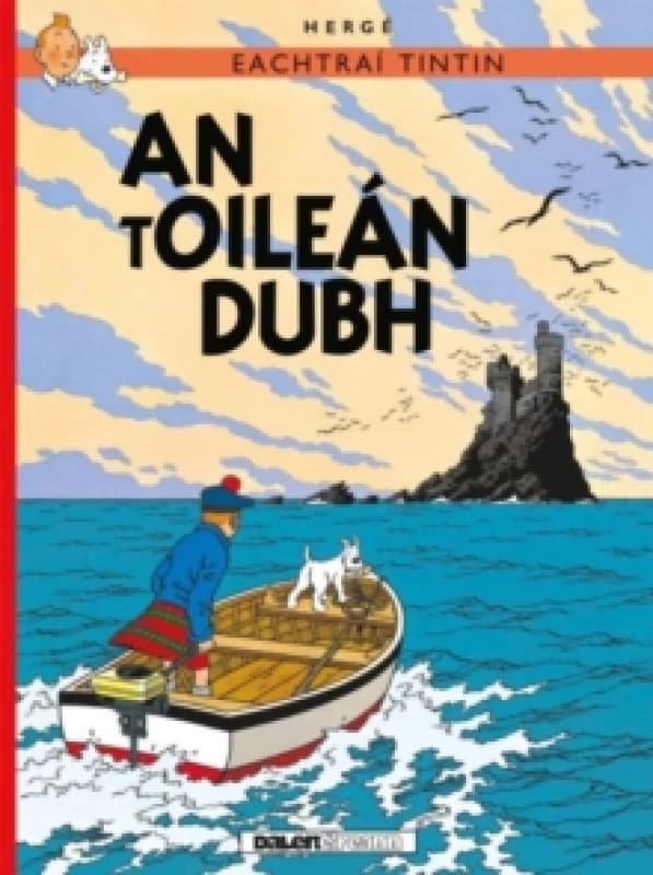 Tintin: An tOilean Dubh (IRISH) Paperback / softback