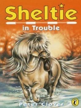 Sheltie in Trouble by Peter Clover Paperback
