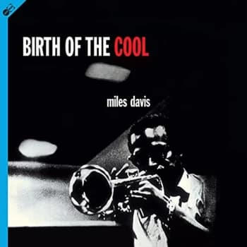 Miles Davis - Birth Of The Cool (+Bonus Digi Containing Birth Of The Cool +11 Bonus Tracks) Vinyl