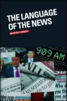 The Language of the News by Martin Conboy Book
