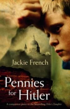Pennies for Hitler by Jackie French Paperback