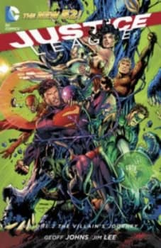 Justice League. Volume 2 the Villains Journey by Geoff Johns Hardback
