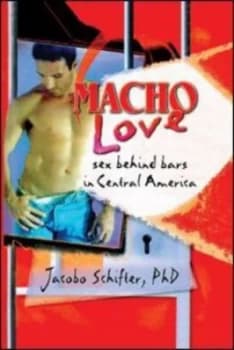 Macho Love by John Dececco Phd Book