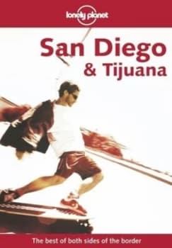 San Diego and Tijuana by Andrea Schulte-Peevers Paperback