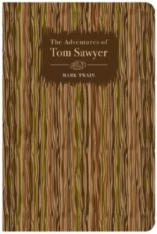 The Adventures of Tom Sawyer Hardback