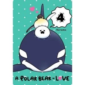 A Polar Bear in Love, Vol. 4 (Koi Suru Shirokuma)