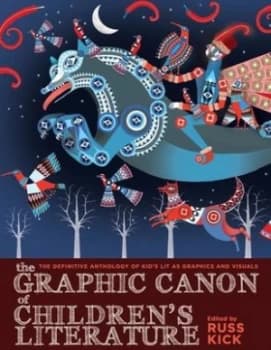 The graphic canon of childrens literature by Russ Kick