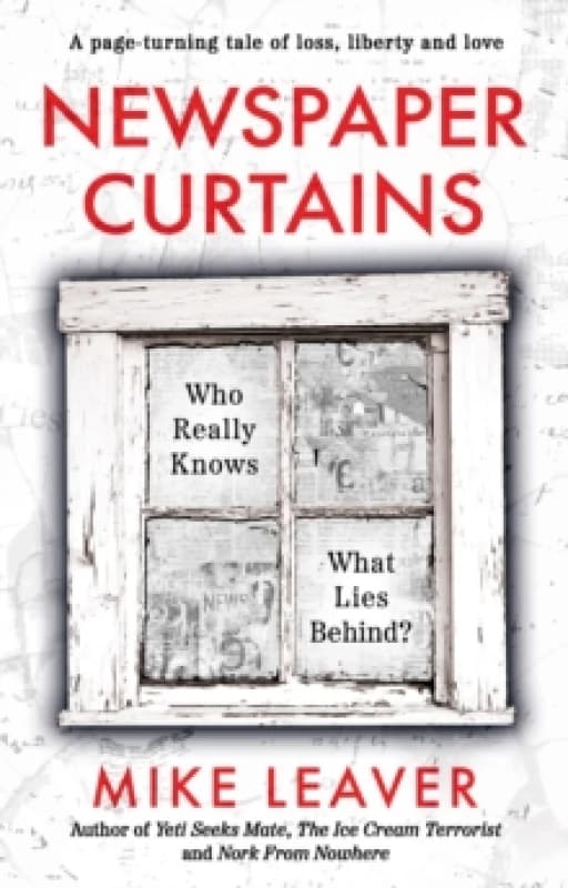Newspaper Curtains : Who Really Knows What Lies Behind? Paperback / softback