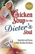 chicken soup for the dieters soul inspiration and humor to help you over th
