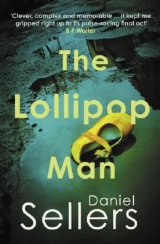 The Lollipop Man. Paperback. By Daniel Sellers Books