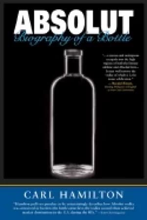 absolut biography of a bottle