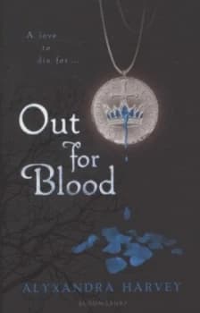 Out for Blood by Alyxandra Harvey Paperback