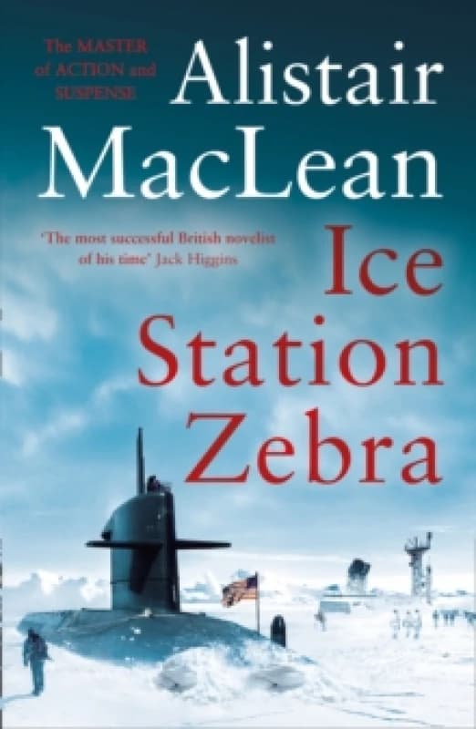 Ice Station Zebra. Paperback. By Alistair MacLean Books