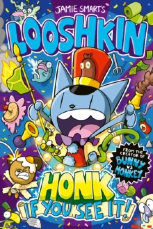 Looshkin: Honk If You See It! Paperback / softback