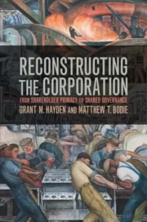 Reconstructing the corporation by Grant M. Hayden
