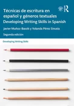 Tcnicas de escritura en espaol y gneros textuales / Developing Writing Skills in Spanish