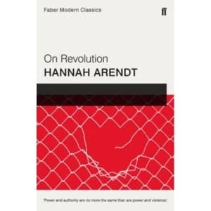 On Revolution : Faber Modern Classics
