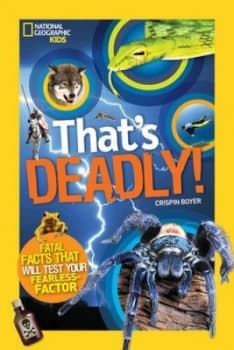 Thats deadly by Crispin Boyer