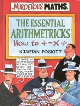 The Essential Arithmetricks by Kjartan Poskitt Paperback