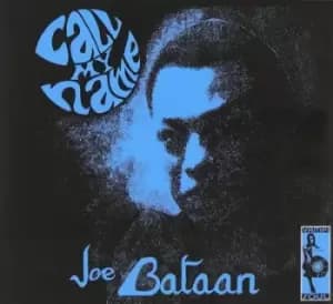 Call My Name by Joe Bataan Vinyl Album