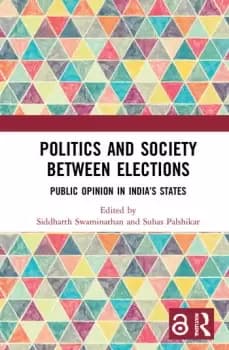Politics and Society between ElectionsPublic Opinion in Indias States