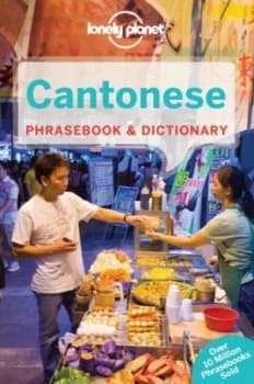 Cantonese Phrasebook and Dictionary by Lonely Planet Paperback