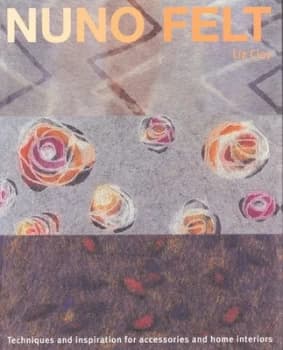 Nuno Felt by Liz Clay Paperback
