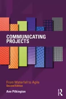 Communicating ProjectsFrom Waterfall to Agile
