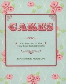 Cakes by Marianne Hudson Hardback