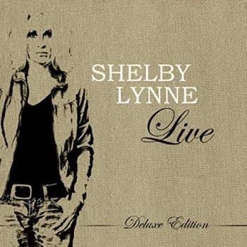 Shelby Lynne - Shelby Lynne Live CD