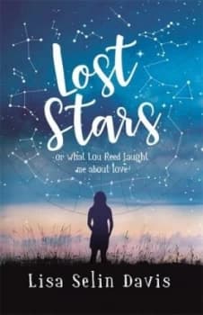 Lost Stars or What Lou Reed Taught Me about Love by Lisa Selin Davis Book