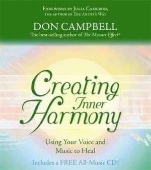 Creating Inner Harmony by Don Campbell Hardback