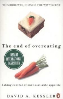 The End of Overeating by David Kessler Paperback