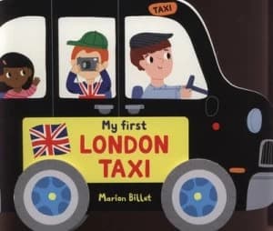 My First London Taxi by Marion Billet Book