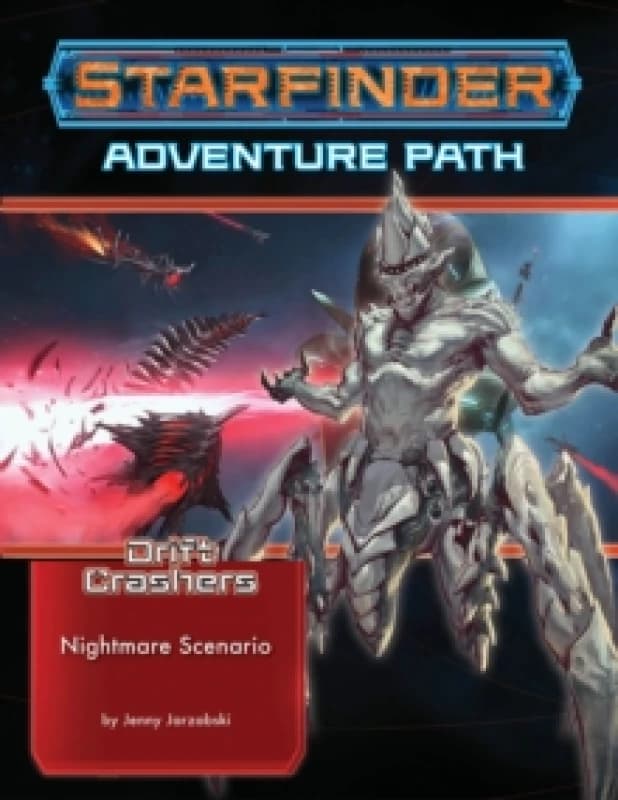 Starfinder Adventure Path: Nightmare Scenario (Drift Crashers 2 of 3) Paperback / softback