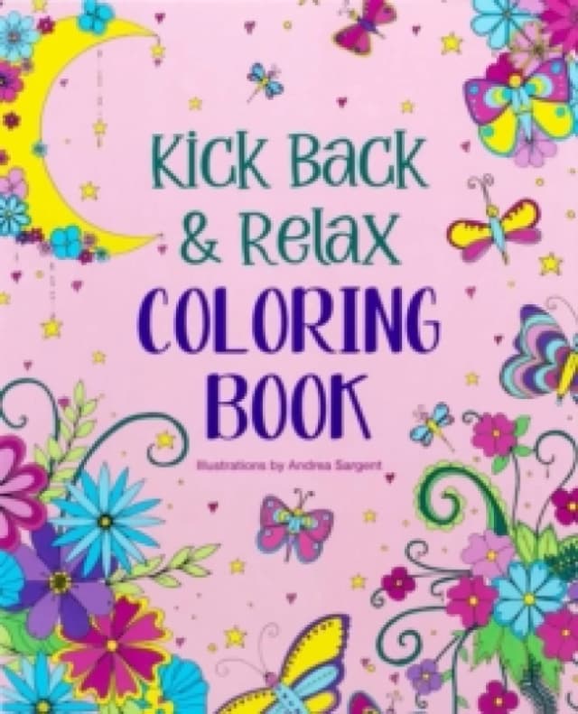 Kick Back & Relax Coloring Book Paperback / softback