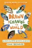 drawn to change the world graphic novel collection 16 youth climate activis