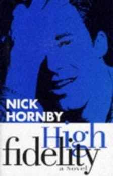 High Fidelity by Nick Hornby Hardback