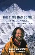 time has come ger mcdonnell his life and his death on k2