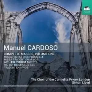 Manuel Cardoso Complete Masses - Volume 1 by Manuel Cardoso CD Album