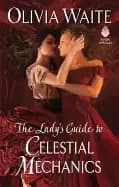 ladys guide to celestial mechanics feminine pursuits