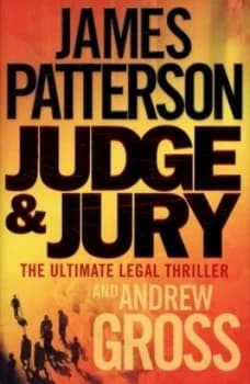 Judge and Jury by James Patterson Hardback